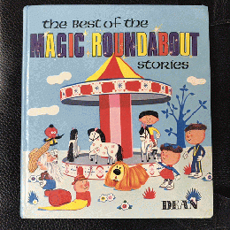 The Best of rhe MAGIC ROUNDABOUT stories 絵本
